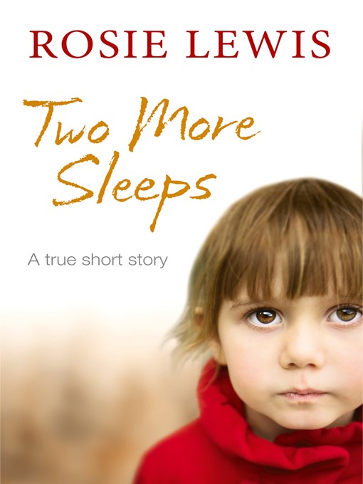 Title details for Two More Sleeps by Rosie Lewis - Wait list